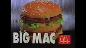 Propaganda Big Mac: dois hambúrgueres, alface, queijo, molho especial, cebola e picles, num pão com gergelim