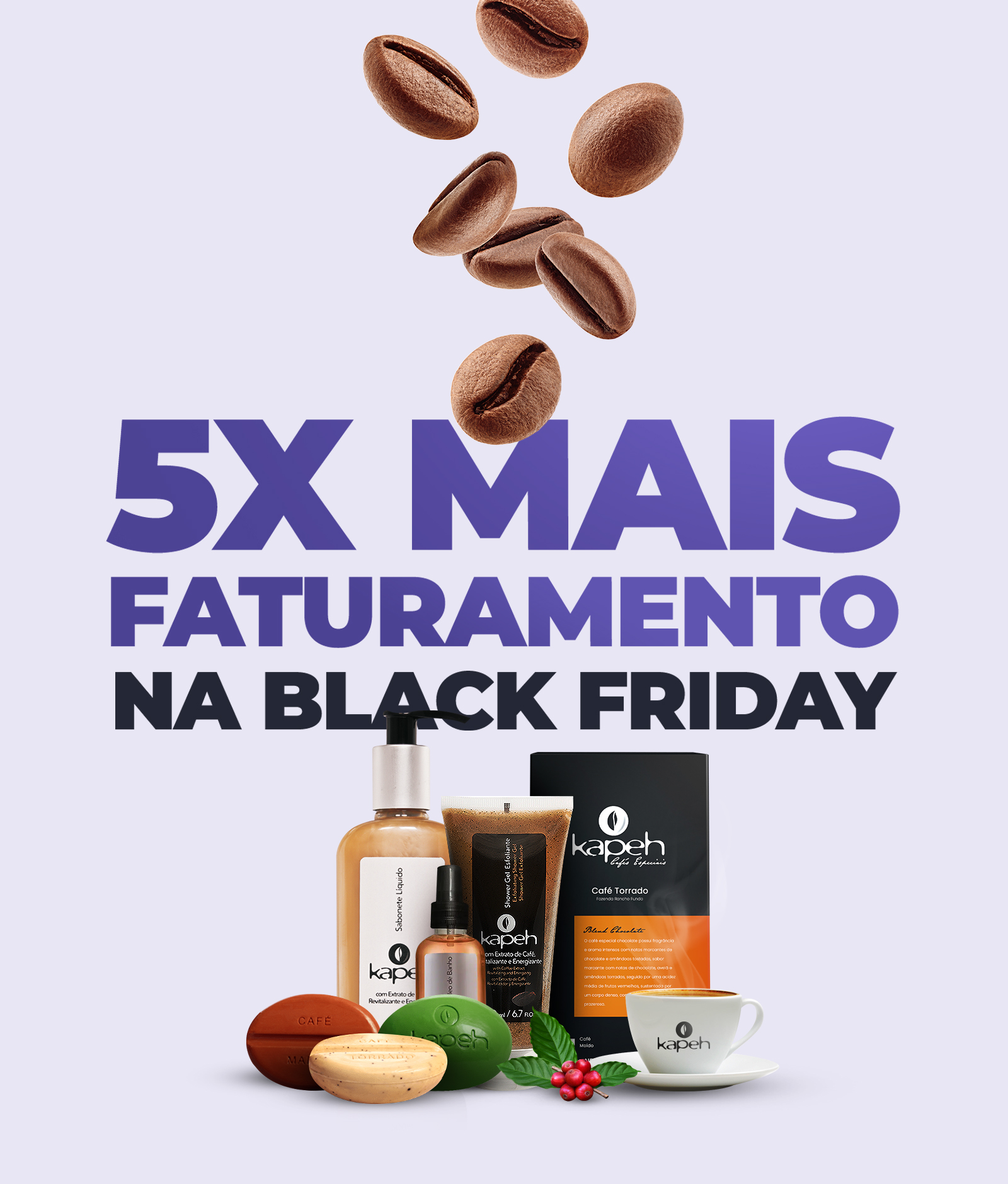Kapeh | Quebrando recordes na Black Friday